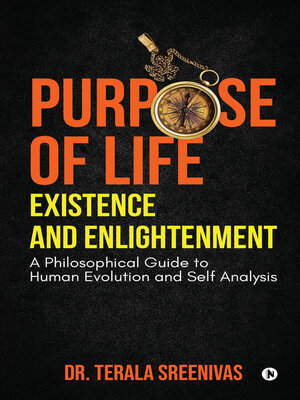 cover image of Purpose of Life - Existence and Enlightenment